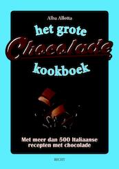 Het grote chocoladeboek - Alba Allotta (ISBN 9789023013501)