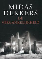 De vergankelijkheid - Midas Dekkers (ISBN 9789046703779)