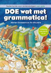 Doe wat met grammatica! Nederlands voor anderstaligen een gids - Marian Goossens, An Wouters (ISBN 9789034115188)