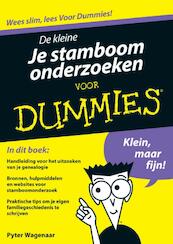 De kleine je stamboom onderzoeken voor Dummies - Pyter Wagenaar (ISBN 9789043028080)