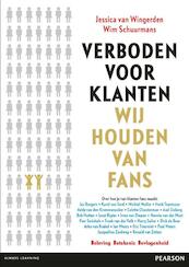 Verboden voor klanten, wij houden van fans - Jessica van Wingerden, Wim Schuurmans (ISBN 9789043032063)