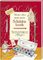 Mijn grote schilderboek - C. Thrän, Christina Thrän (ISBN 9789051160895)