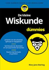 De kleine Wiskunde voor Dummies - Mary Jane Sterling (ISBN 9789045351452)