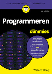 Programmeren voor Dummies, 6e editie - Wallace Wang (ISBN 9789045355979)