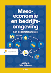 Meso-economie en bedrijfsomgeving (e-book) - Ad Marijs, Wim Hulleman (ISBN 9789001010591)