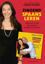 Zingend Spaans leren - Sandra Alvarez (ISBN 9789038891163)