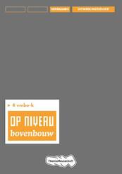 Op niveau 4 vmbo-k Uitwerkingenboek - Kraaijeveld (ISBN 9789006109771)