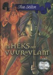 De heks van vuur en vlam - Thea Stilton (ISBN 9789085922407)