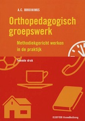 Orthopedagogisch groepswerk - A.C. Bruininks (ISBN 9789035236813)