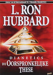 Dianetics de Oorspronkelijke These - L. Ron Hubbard (ISBN 9788776888312)