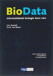 BioData Biologie Havo vwo Informatieboek - G.B. Bannink, Th.M. van Ruiten (ISBN 9789042528819)