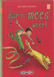 Daar is Mees weer ! - Jan Paul Schutten (ISBN 9789020680744)