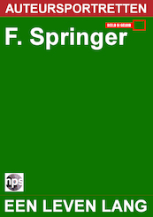 F. Springer - een leven lang - NPS Radio, F. Springer (ISBN 9789461499080)