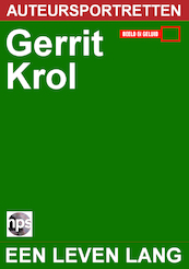Gerrit Krol - een leven lang - NPS Radio, Gerrit Krol (ISBN 9789461499165)