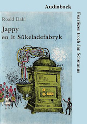 Jappy en it sûkeladefabryk - Roald Dahl (ISBN 9789461493866)