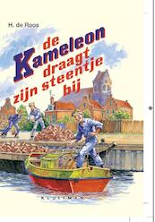 De Kameleon draagt zijn steentje bij - H. de Roos (ISBN 9789020633597)