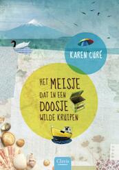 Het meisje dat in een doosje wilde kruipen - Karen Curé (ISBN 9789044813418)