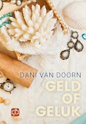 Geld of geluk - Dani van Doorn (ISBN 9789036432092)