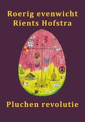 Roerig evenwicht - Rients Hofstra (ISBN 9789492480002)