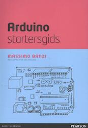 Arduino startersgids - Massimo Banzi (ISBN 9789043028851)