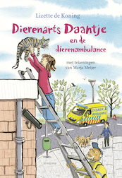 Dierenarts Daantje en de dierenambulance - Lizette de Koning (ISBN 9789021683485)