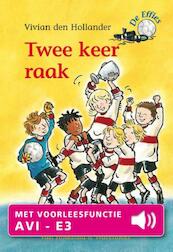 Twee keer raak - Vivian den Hollander (ISBN 9789000325993)