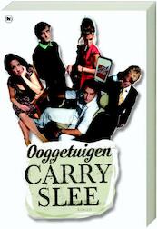 Ooggetuige(n) - Carry Slee (ISBN 9789044320213)