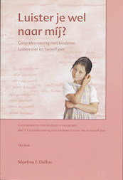 Luister je wel naar mij? - Martine F. Delfos (ISBN 9789088504532)