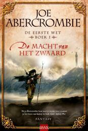 Macht van het zwaard boek 1 - Joe Abercrombie (ISBN 9789022563939)