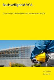 Basisveiligheid VCA - A.J. Verduijn (ISBN 9789491595059)