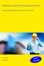 Veiligheid voor operationeel leidinggevenden VCA - A.J. Verduijn (ISBN 9789491595127)