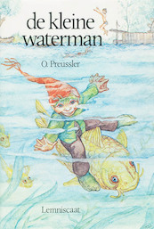 De kleine waterman - Otfried Preussler (ISBN 9789060693292)