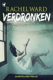 Verdronken - Rachel Ward (ISBN 9789044342321)