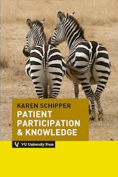 Patient participation & knowledge - Karen Schipper (ISBN 9789086595891)