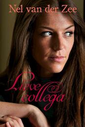 Lieve collega - Nel van der Zee (ISBN 9789401900218)