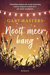 Nooit meer bang - Gaby Rasters (ISBN 9789401912242)