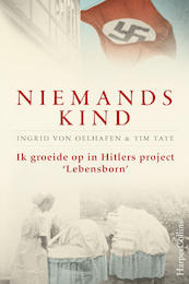 Niemands kind - Ingrid von Oelhafen, Tim Tate (ISBN 9789402706260)
