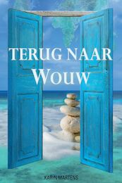 Terug naar Wouw - Karin Martens (ISBN 9789462174719)