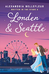 Londen & Seattle - Alexandria Bellefleur (ISBN 9789020543582)