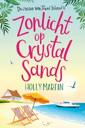 Zonlicht op Crystal Sands - Holly Martin (ISBN 9789020547597)