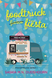 Foodtruck Fiësta - Saskia M.N. Oudshoorn (ISBN 9789020554625)