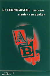 De economische manier van denken - G. Woltjer (ISBN 9789046900581)