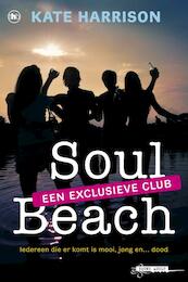 Soul Beach een exlusieve club - Kate Harrison (ISBN 9789044333398)