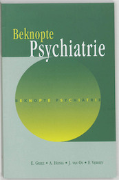 Beknopte psychiatrie - E. Griez, (ISBN 9789023233626)