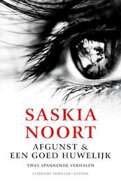 Afgunst en Een goed huwelijk - Saskia Noort (ISBN 9789026338649)