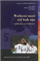 Werken moet wel leuk zijn - (ISBN 9789023238638)