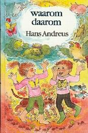 Waarom daarom - H. Andreus (ISBN 9789025100155)