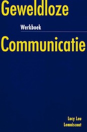 Geweldloze communicatie Werkboek - Lucy Leu (ISBN 9789056378554)