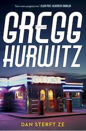 Dan sterft ze - Gregg Hurwitz (ISBN 9789044962864)