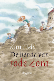 De bende van rode Zora - Kurt Held (ISBN 9789021618999)